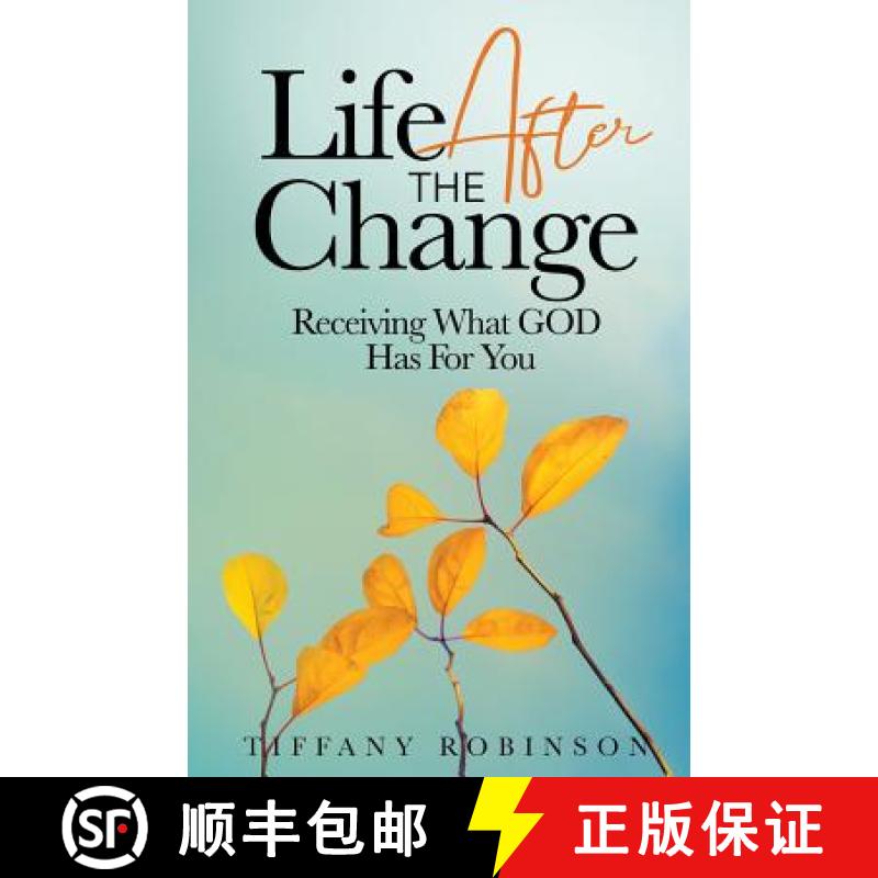 预订 Life After The Change: Receiving What God Has For You [9780692195420]
