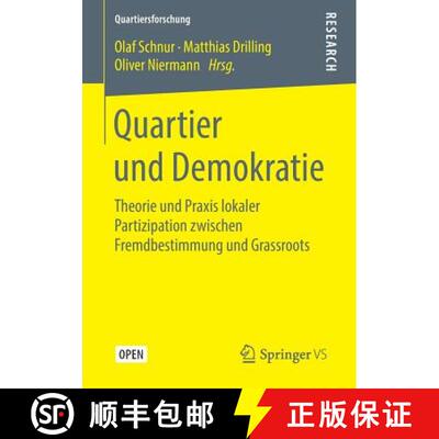 【3-4周达】Quartier und Demokratie : Theorie und Praxis lokaler Partizipation zwischen Fremdbestimmun... [9783658262341]