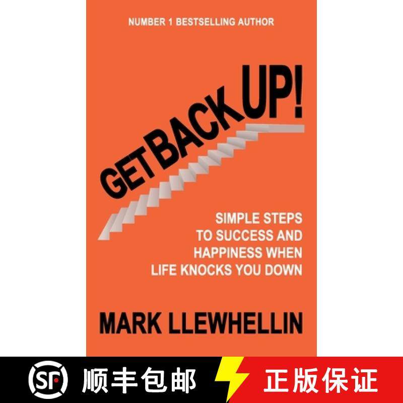 预订 Get Back Up: Simple Steps to Success and Happiness When Life Knocks You Down [9780995650145]