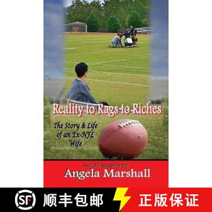 【3-4周达】Reality to Rags to Riches: The Story and Life of an Ex-NFL Wife [9781387284214]