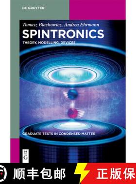 【3-4周达】Spintronics: Theory, Modelling, Devices [9783110490626]
