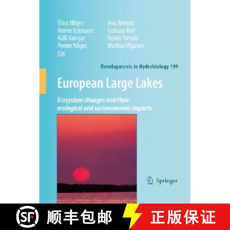【3-4周达】European Large Lakes : Ecosystem changes and their ecological and socioeconomic impacts [9781402083785]