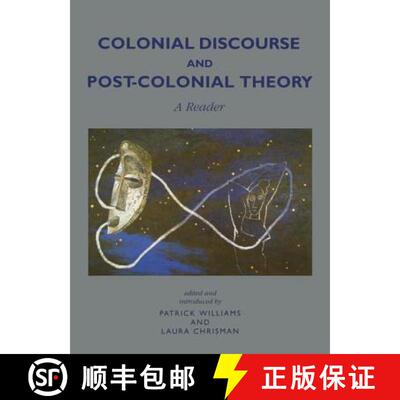 【3-4周达】精装 Colonial Discourse and Post-Colonial Theory: A Reader [9781138170032]