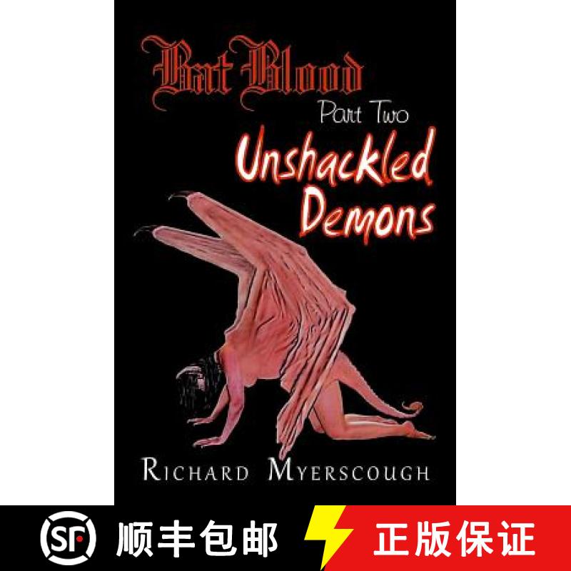 【3-4周达】Bat Blood - Part Two: Unshackled Demons [9781775171379]