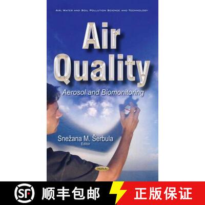 【3-4周达】Air Quality: Aerosol and Biomonitoring [9781536104288]