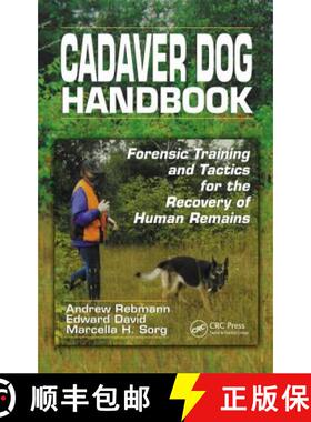 【3-4周达】精装 Cadaver Dog Handbook : Forensic Training and Tactics for the Recovery of Human Remains [9780849318863]
