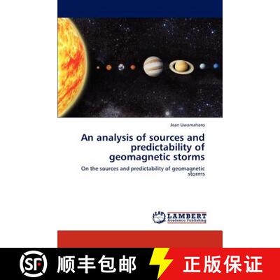 预订 An analysis of sources and predictability of geomagnetic storms [9783659256813]