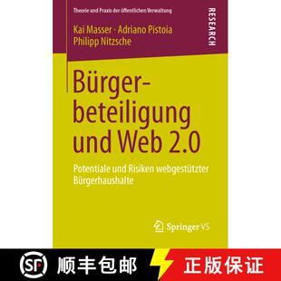 【3-4周达】Bürgerbeteiligung und Web 2.0 : Potentiale und Risiken webgestützter Bürgerhaushalte [9783658010355]