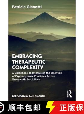 【3-4周达】Embracing Therapeutic Complexity: A Guidebook to Integrating the Essentials of Psychodynam... [9780367636852]