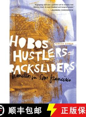 【3-4周达】Hobos, Hustlers, and Backsliders: Homeless in San Francisco [9780816669677]