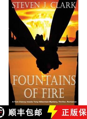 【3-4周达】Fountains of Fire: A Tom Clancy meets Tony Hillerman mystery/thriller/romance [9780991486991]