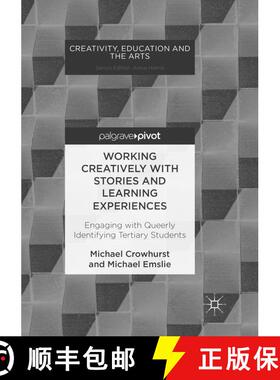 【3-4周达】Working Creatively with Stories and Learning Experiences : Engaging with Queerly Identifyi... [9783319888378]