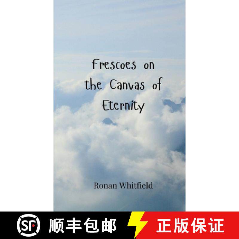 预订 Frescoes on the Canvas of Eternity [9783690807166]
