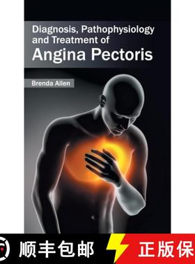 【3-4周达】Diagnosis, Pathophysiology and Treatment of Angina Pectoris [9781632421159]
