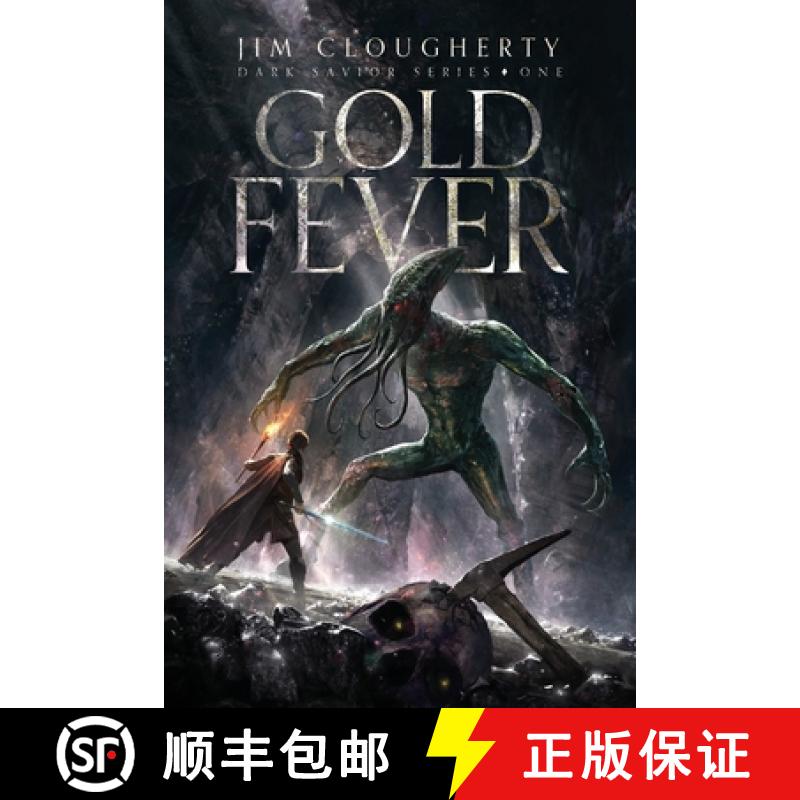 【3-4周达】Gold Fever: Dark Savior Series, Book One [9798989399352]