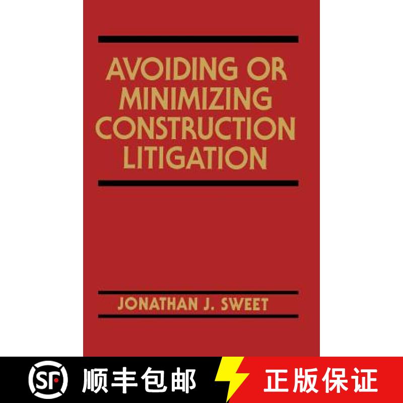 【3-4周达】Avoiding or Minimizing Construction Litigation [9780471546177]
