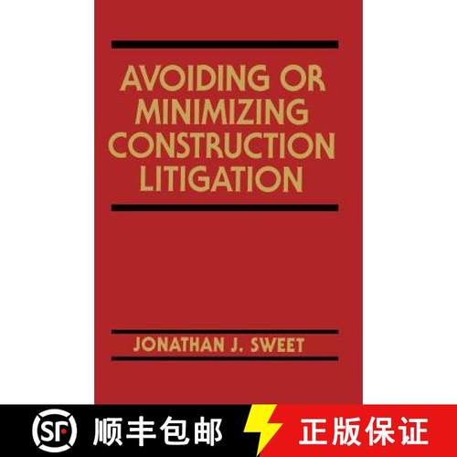 【3-4周达】Avoiding or Minimizing Construction Litigation [9780471546177]