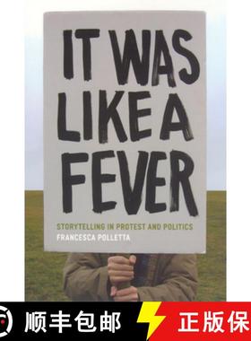 预订 It Was Like a Fever: Storytelling in Protest and Politics [9780226673752]