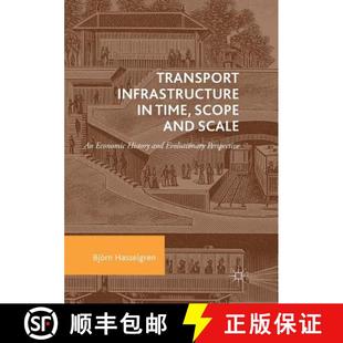 History 4周达 Infrastructure Scope Economic Evolutionary Transport Scale and 9783030077150 P... Time