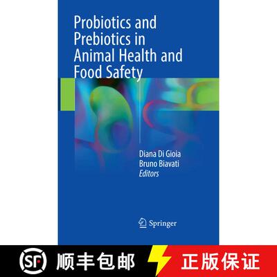 【3-4周达】Probiotics and Prebiotics in Animal Health and Food Safety [9783030101343]
