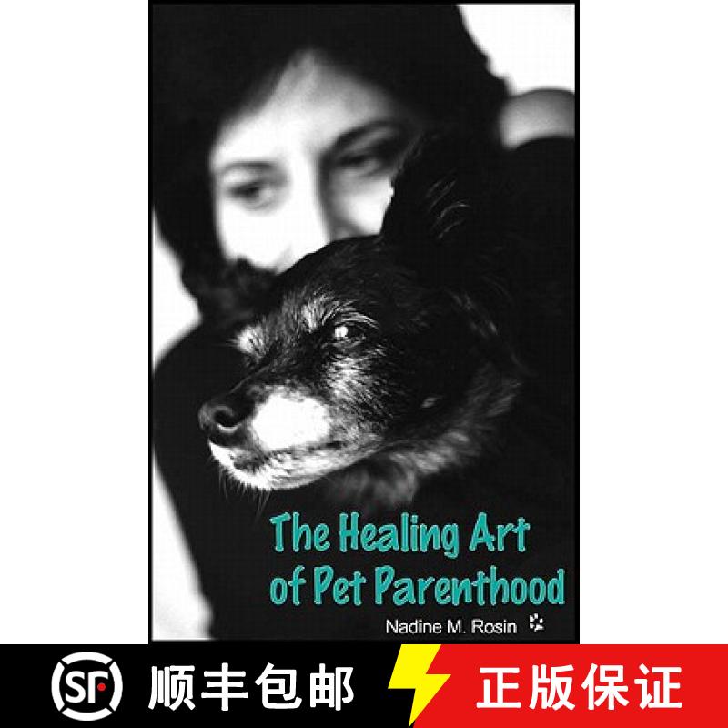 【3-4周达】The Healing Art of Pet Parenthood [9781604940404]