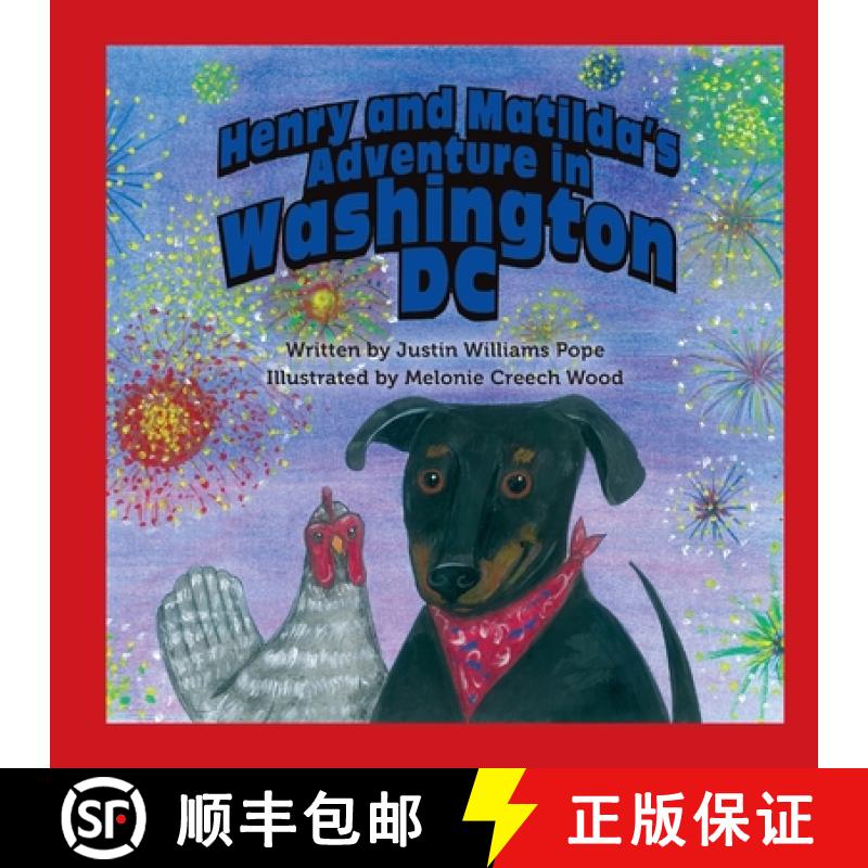 【4周达】Henry and Matilda's Adventure in Washington D.C. [9780578813516]