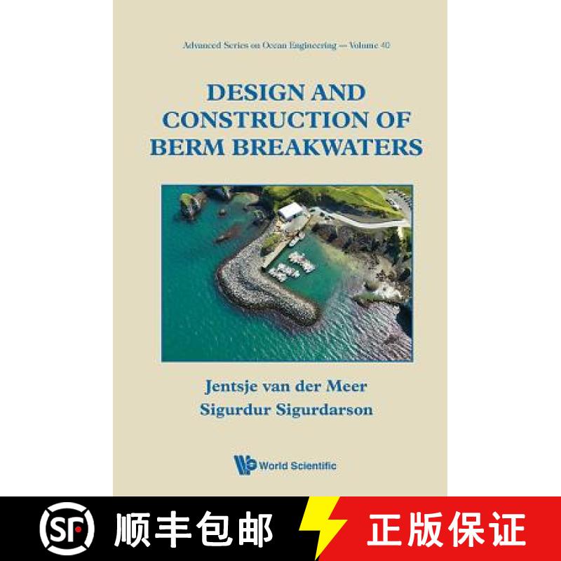 【3-4周达】Design and Construction of Berm Breakwaters [9789814749602]