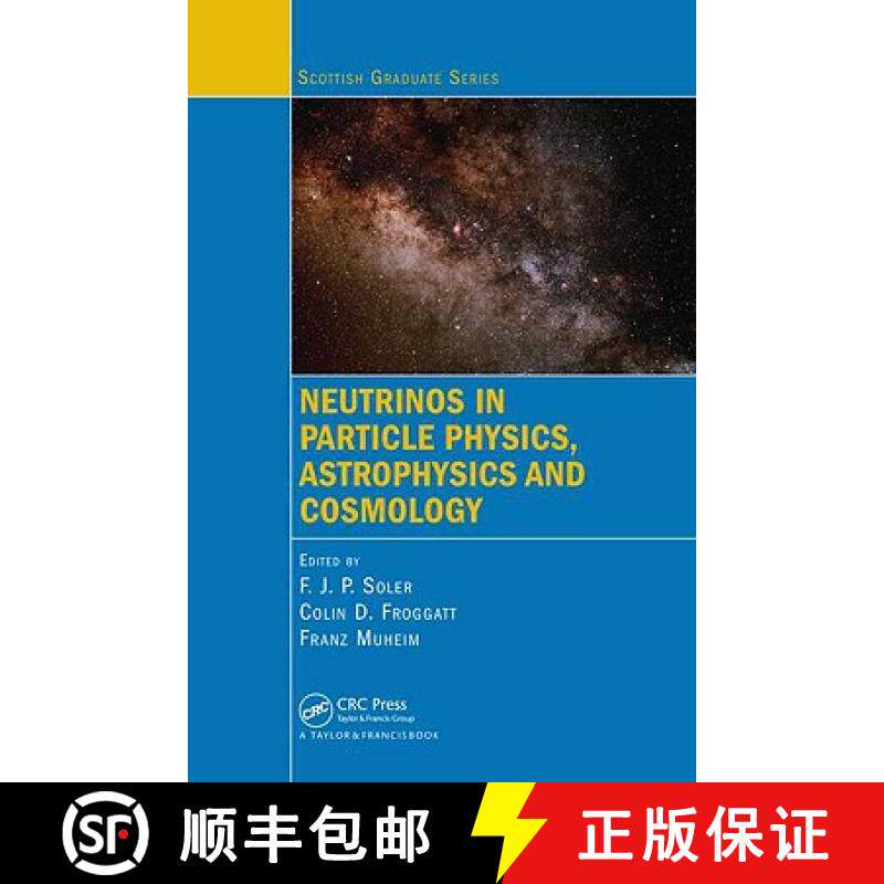 【3-4周达】Neutrinos in Particle Physics, Astrophysics and Cosmology [9781420082395]