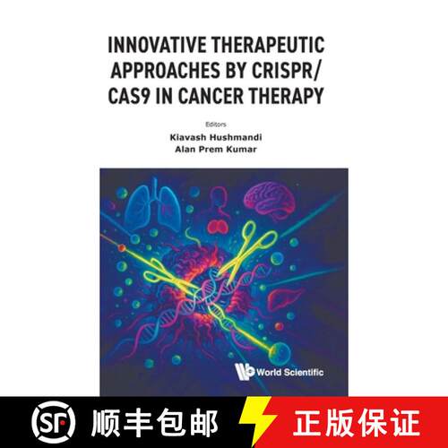 预订 精装 Innovative Therapeutic Approaches by Crispr/Cas9 in Cancer Therapy [9789819826742]