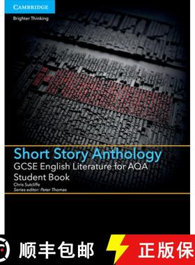 【3-4周达】GCSE English Literature for AQA Short Story Anthology Student Book: - GCSE English Literat... [9781107454408]