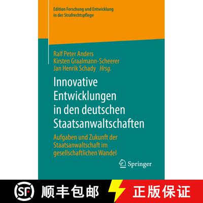 【3-4周达】Innovative Entwicklungen in den deutschen Staatsanwaltschaften : Aufgaben und Zukunft der ... [9783658342180]