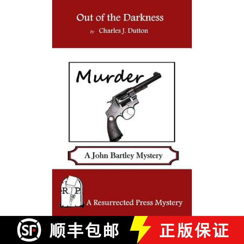 【3-4周达】Out of the Darkness: A John Bartley Mystery [9781937022860]