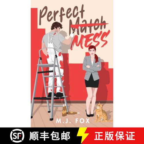 【3-4周达】Perfect Mess: A Laugh Out Loud Enemies to Lovers Romantic Comedy [9798992401400]