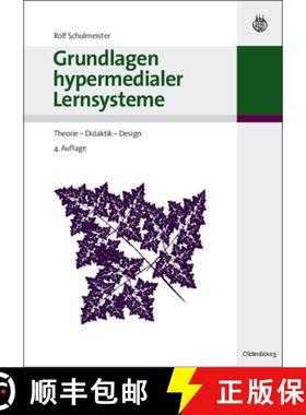 【3-4周达】Grundlagen hypermedialer Lernsysteme：Theorie - Didaktik - Design [9783486273953]