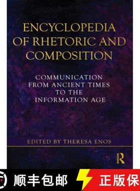 【3-4周达】Encyclopedia of Rhetoric and Composition: Communication from Ancient Times to the Informat... [9781138130968]