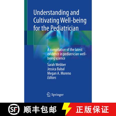 【3-4周达】Understanding and Cultivating Well-being for the Pediatrician: A compilation of the latest... [9783031108426]