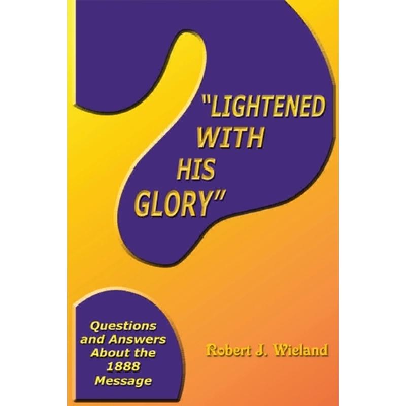 预订 lightened with his glory questions[9781734438703]