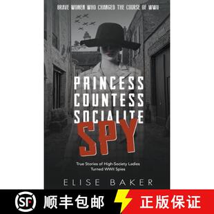 Spy Turned True Socialite Princess WWII Ladies Stories Spies High Countess Society 4周达 9798215475416