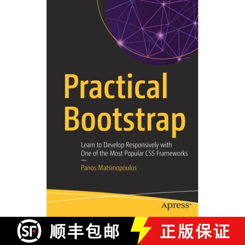 【3-4周达】Practical Bootstrap : Learn to Develop Responsively with One of the Most Popular CSS Frame... [9781484260708]