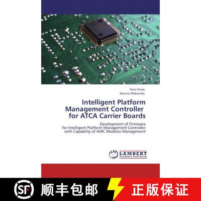 预订 Intelligent Platform Management Controller   for ATCA Carrier Boards [9783846549612]