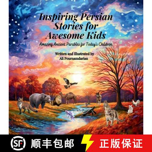 【3-4周达】Inspiring Persian Stories for Awesome Kids: Amazing Ancient Parables for Today's Children [9781068914805]