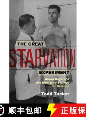 【3-4周达】The Great Starvation Experiment: Ancel Keys and the Men Who Starved for Science [9780816651610]