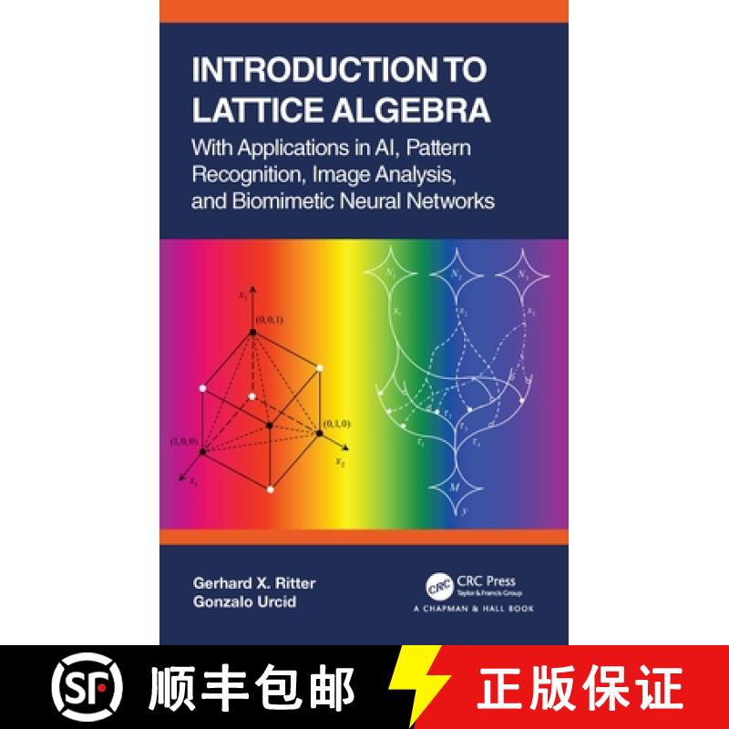 【3-4周达】Introduction to Lattice Algebra: With Applications in Ai, Pattern Recognition, Image Analy... [9780367722951]