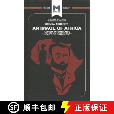 【3-4周达】精装 An Analysis of Chinua Achebe's an Image of Africa: Racism in Conrad's Heart of Darkness [9781912302802]