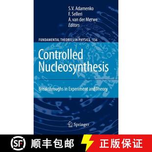 9781402058738 4周达 Theory and Experiment Breakthroughs Nucleosynthesis Controlled