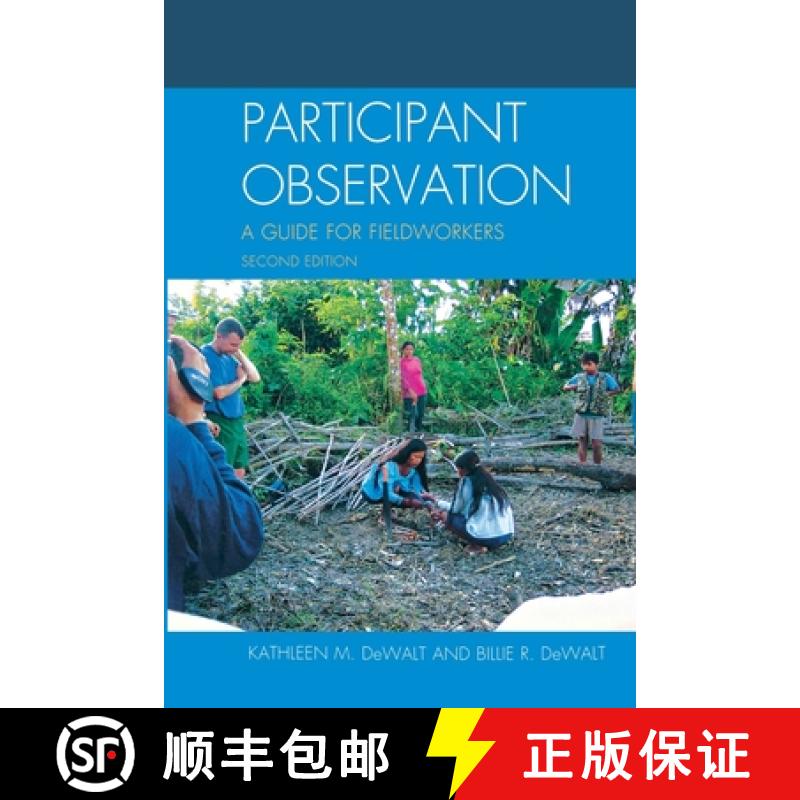 【3-4周达】Participant Observation: A Guide for Fieldworkers, Second Edition [9780759119260]