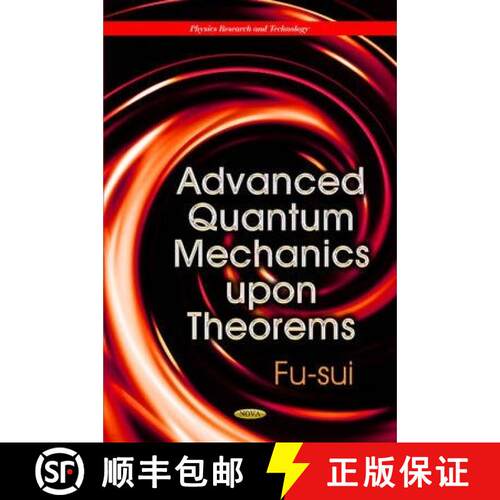 【3-4周达】精装 Advanced Quantum Mechanics Upon Theorems [9781629485867]