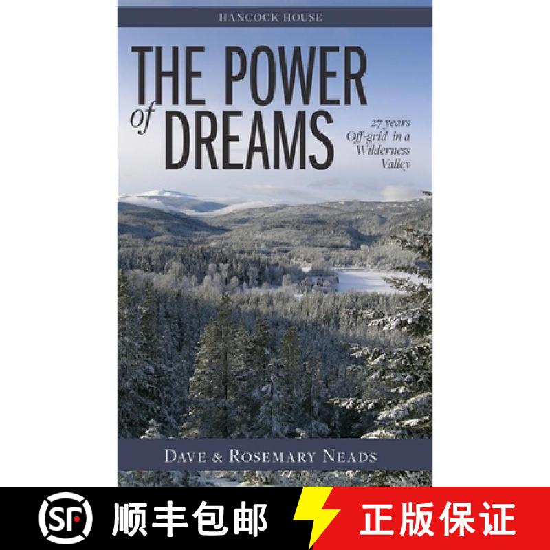 【3-4周达】Power of Dreams, The: 27 Years Off-grid in a Wilderness Valley [9780888397188]图片