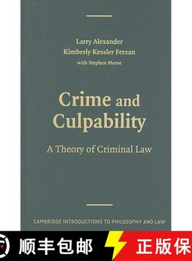 【3-4周达】Crime and Culpability: A Theory of Criminal Law - Crime and Culpability: A Theory of Crimi... [9780521518772]