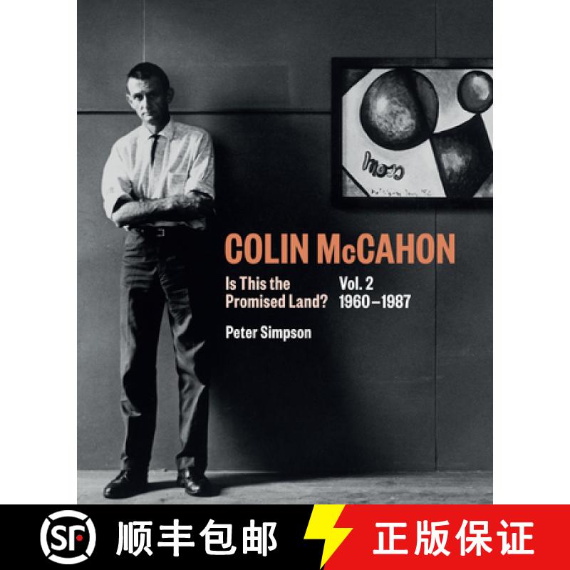 预订 Colin McCahon: Is This the Promised Land?, Volume 2: Vol.2 1960-1987 [9781869409081]